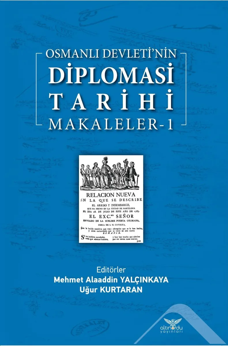 Osmanlı Devleti'nin Diplomasi Tarihi / Makaleler 1