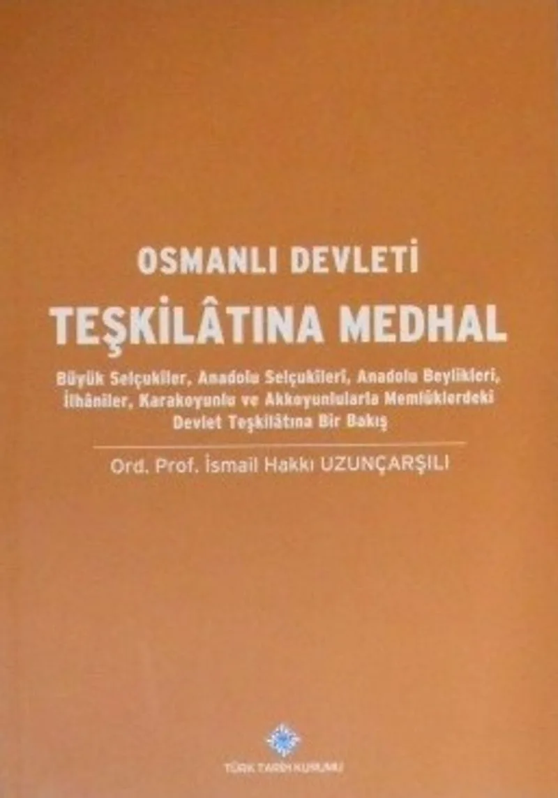 Osmanlı Devleti Teşkilatına Medhal (Kod:13-Z-188)