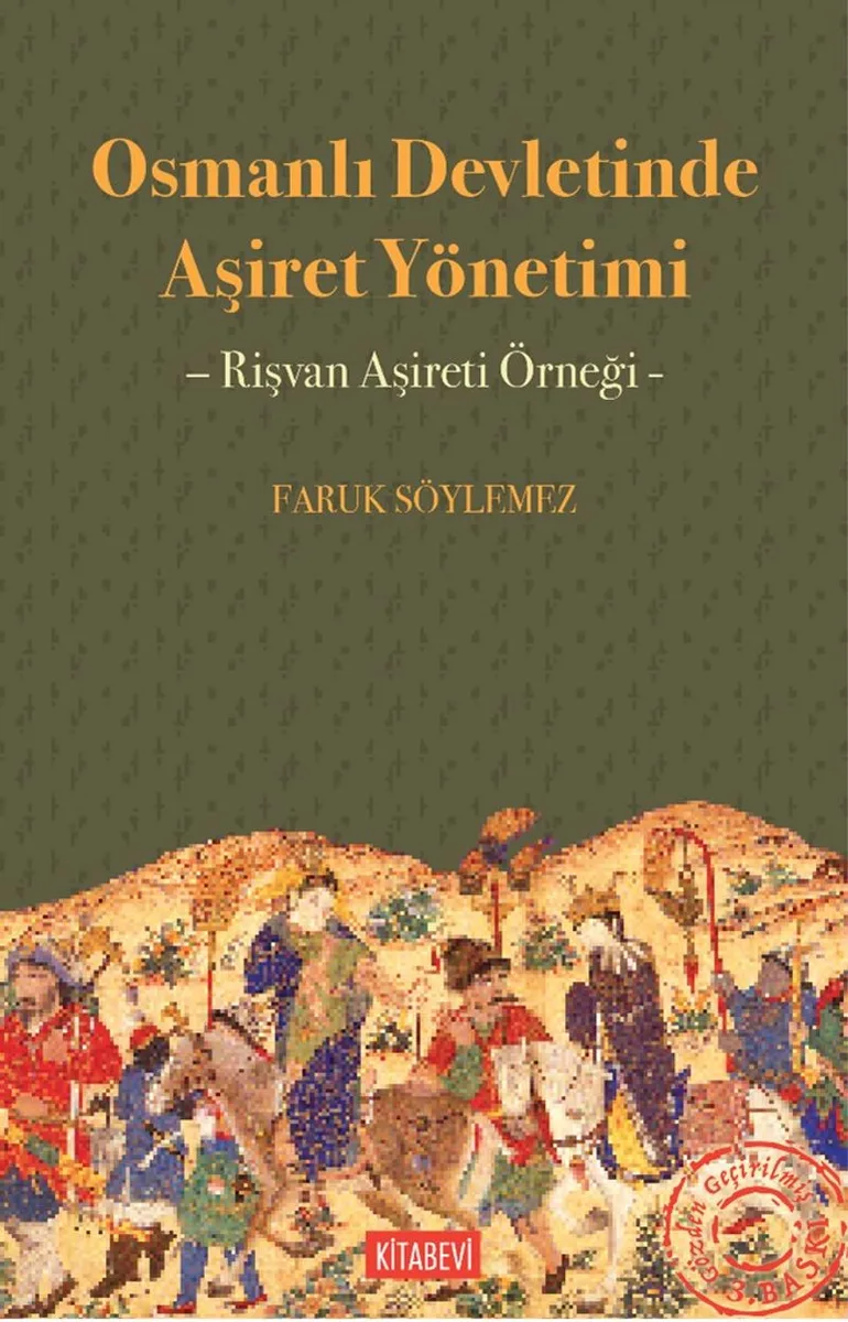 Osmanlı Devletinde Aşiret Yönetimi Rişvan Aşireti Örneği