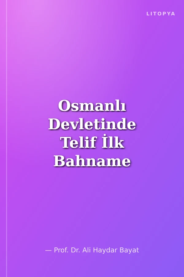 Osmanlı Devletinde Telif İlk Bahname Ali Bin İshak'ın Bahnamesi (1430)
