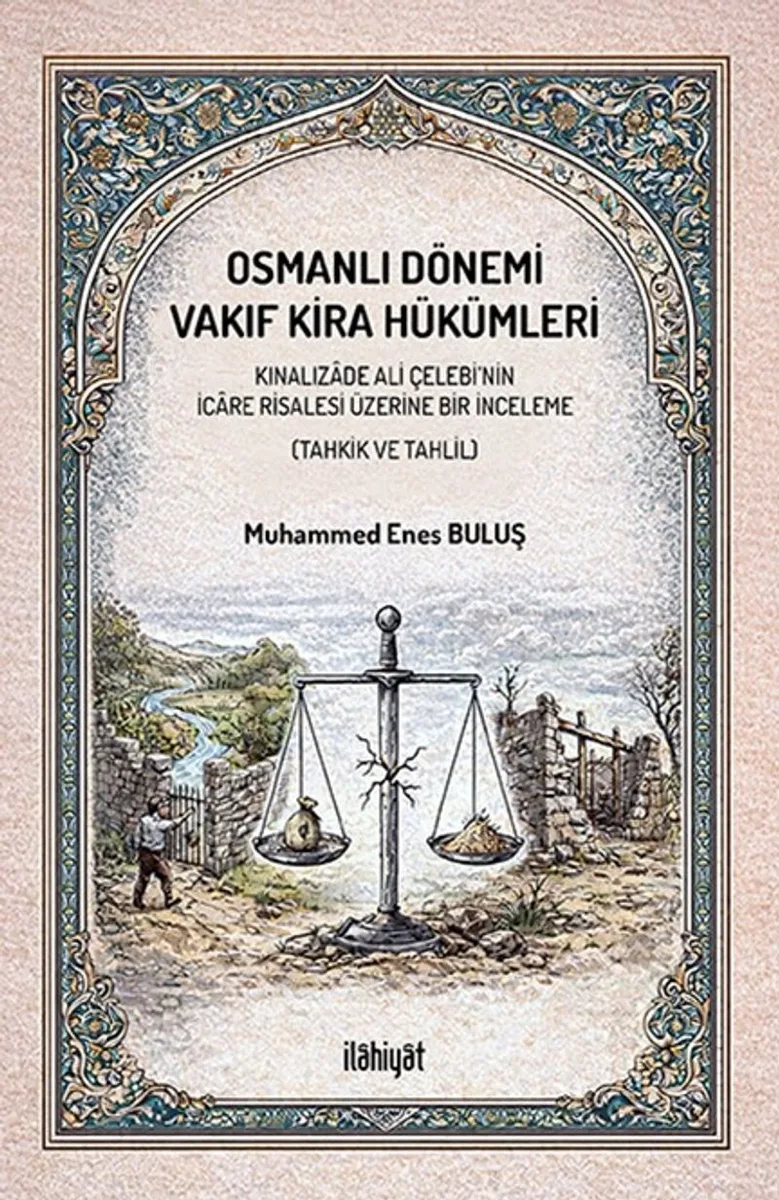 Osmanlı Dönemi Vakıf Kira Hükümleri