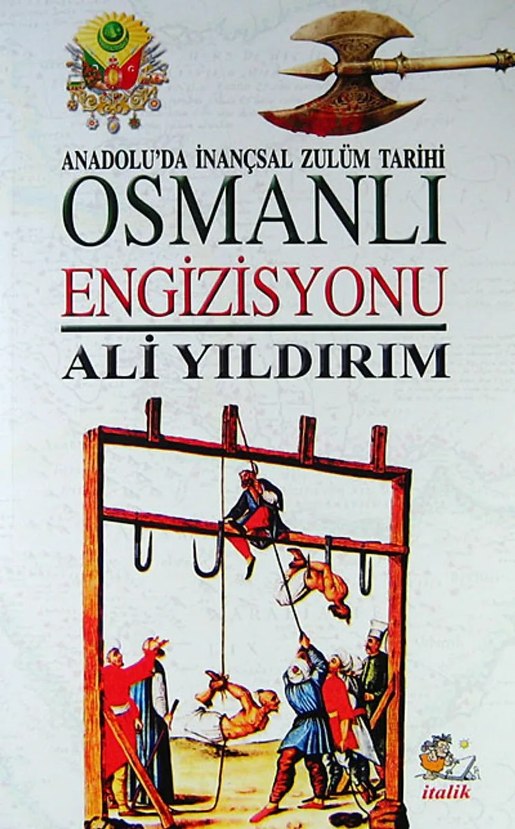 Osmanlı Engizisyonu Anadolu'da İnançsal Zulüm Tarihi