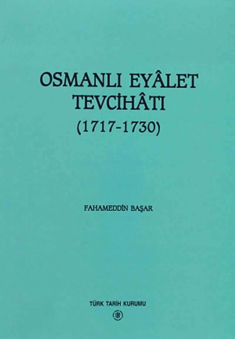 Osmanlı Eyalet Tevcihatı (1717-1730) / 13-Z-100