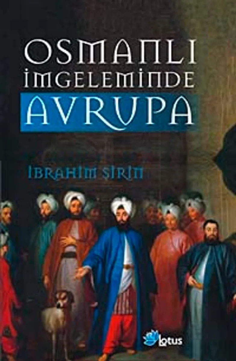 Osmanlı İmgeleminde Avrupa