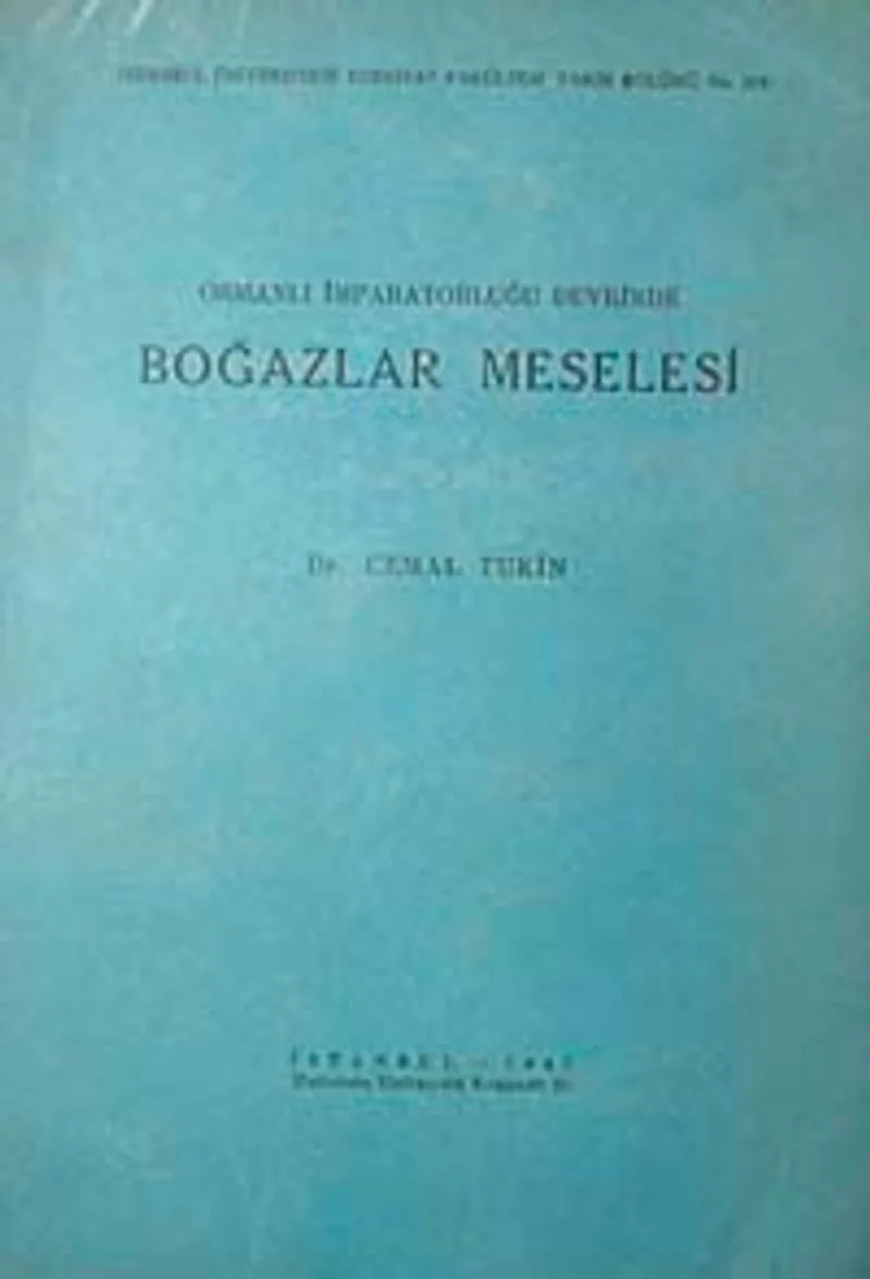 Osmanlı İmparatorluğu Devrinde Boğazlar Meselesi (2-F-23)