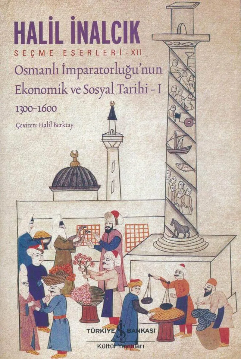Osmanlı İmparatorluğu'nun Ekonomik ve Sosyal Tarihi 1