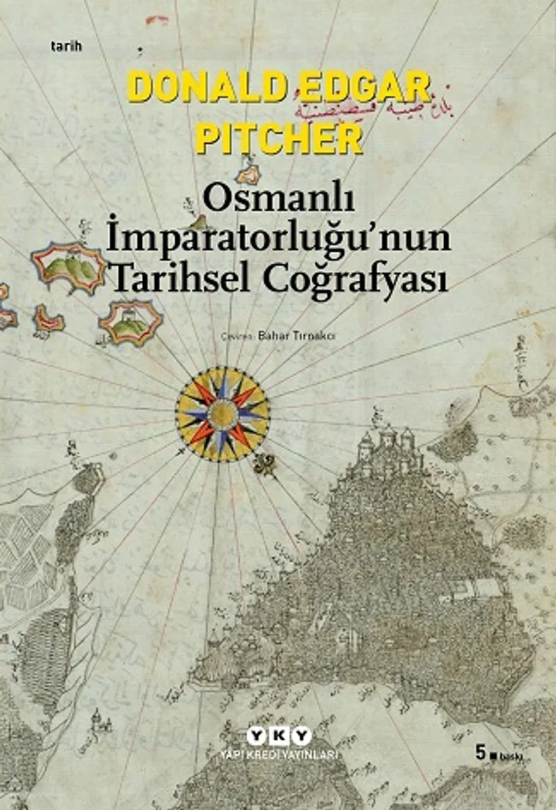 Osmanlı İmparatorluğu'nun Tarihsel Coğrafyası