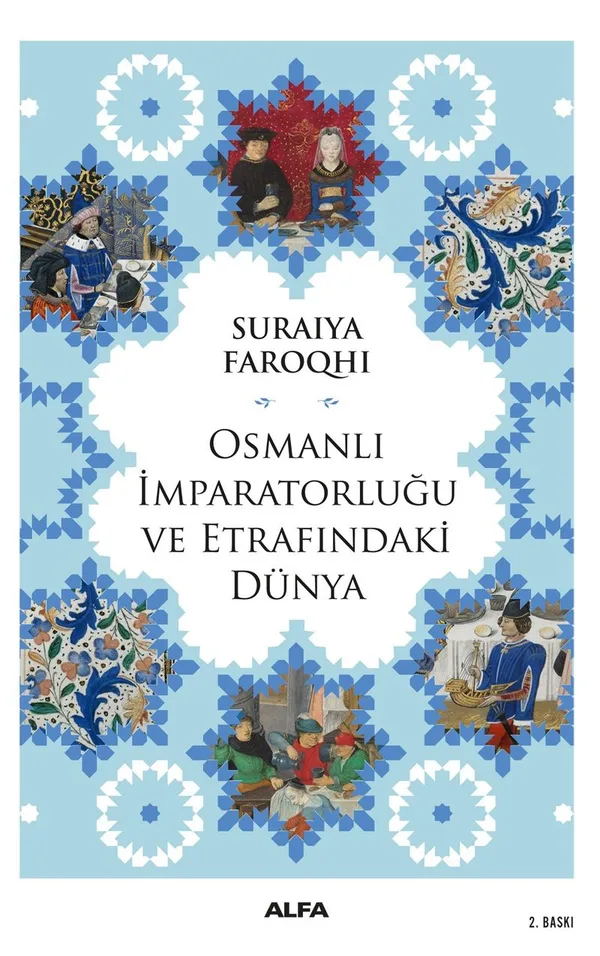 Osmanlı İmparatorluğu ve Etrafındaki Dünya