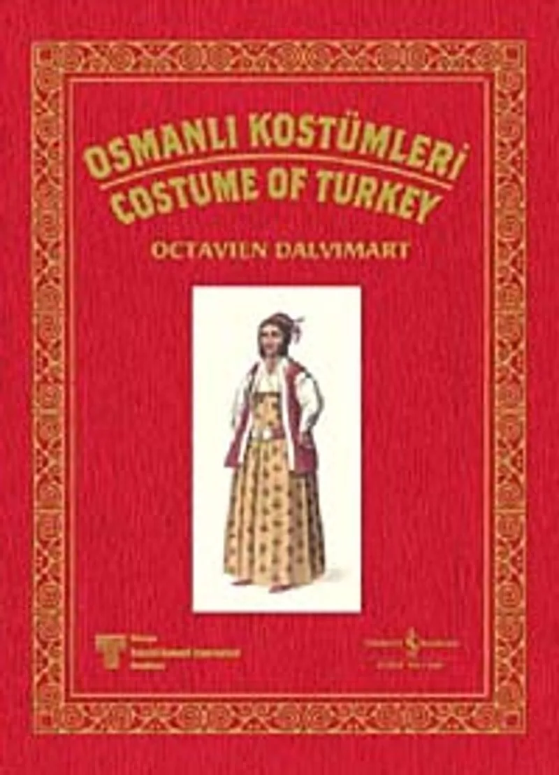 Osmanlı Kostümleri Costume Of Turkey
