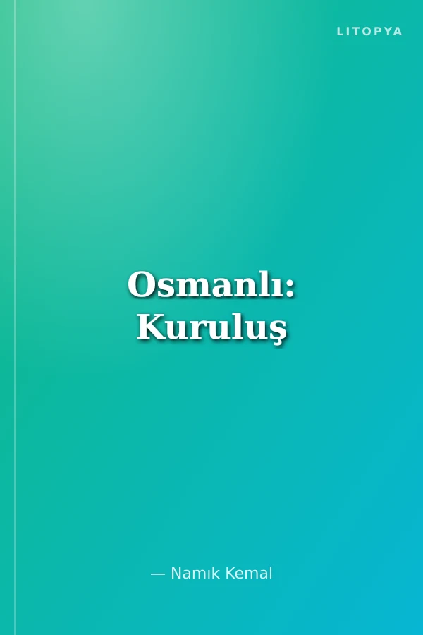 Osmanlı: Kuruluş