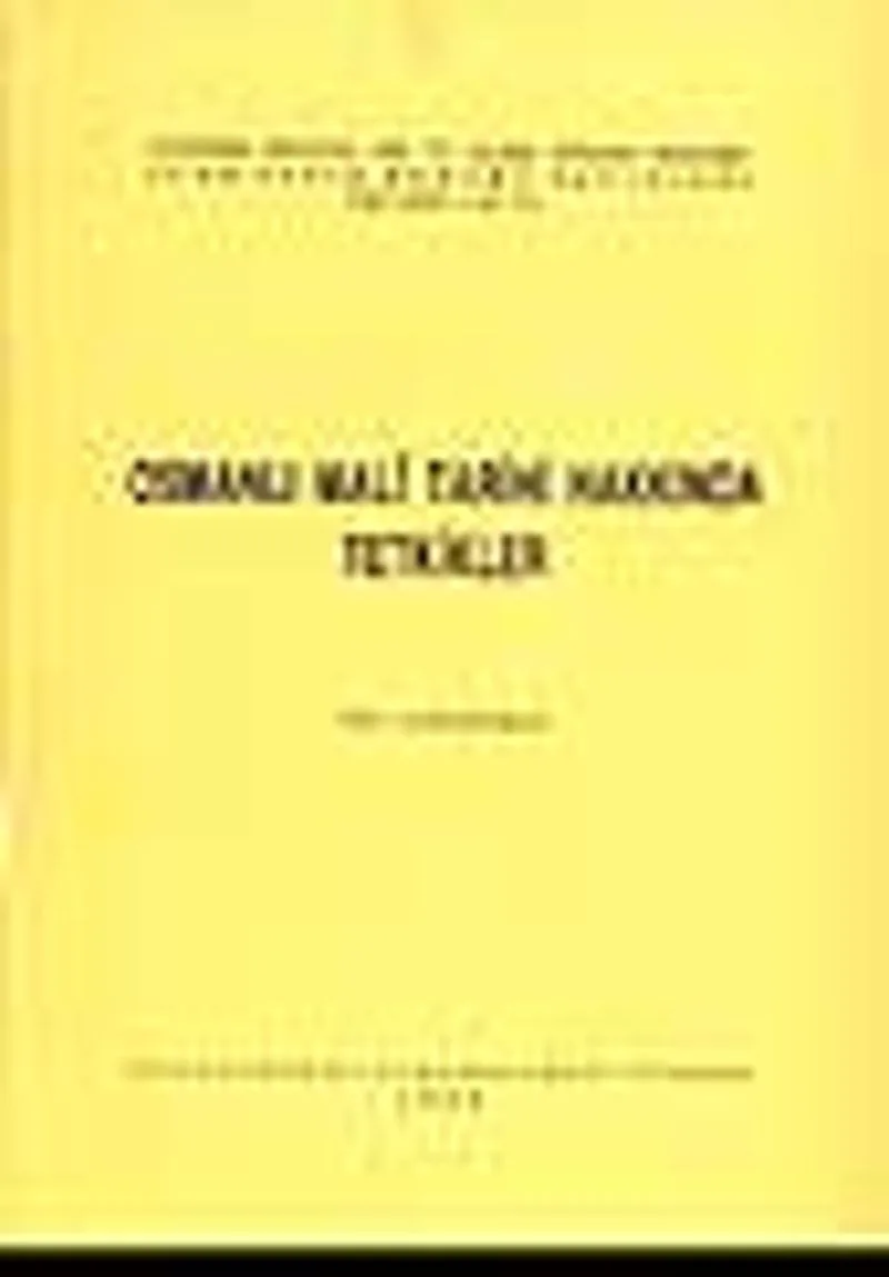 Osmanlı Mali Tarihi Hakkında Tetkikler