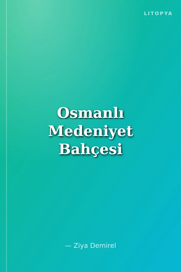 Osmanlı Medeniyet Bahçesi