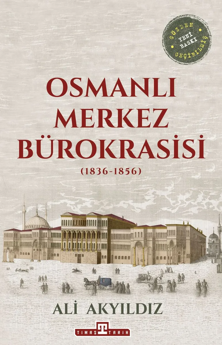 Osmanlı Merkez Bürokrasisi