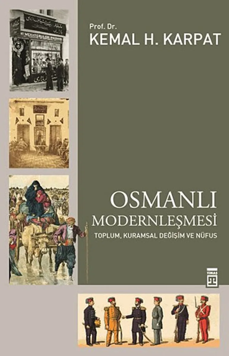Osmanlı Modernleşmesi Toplum, Kuramsal Değişim ve Nüfus