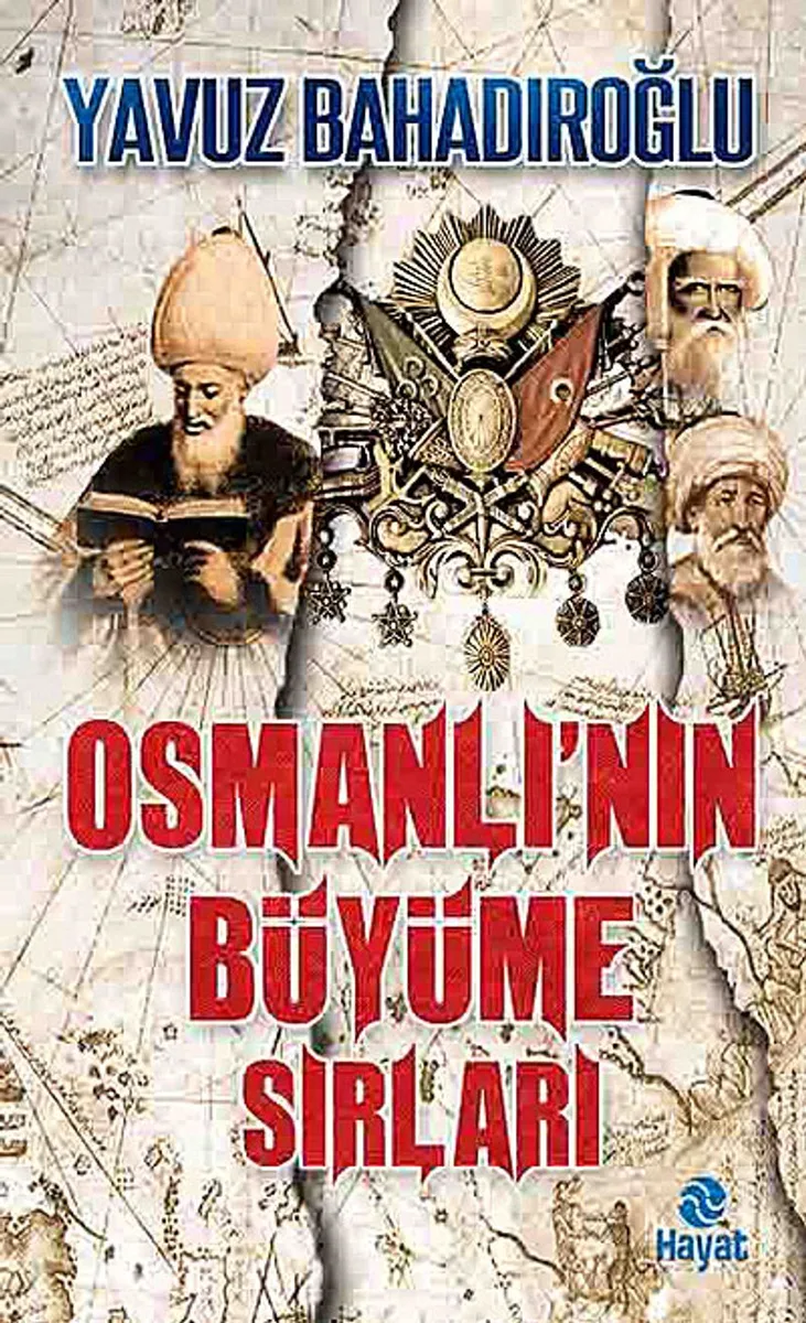 Osmanlı'nın Büyüme Sırları