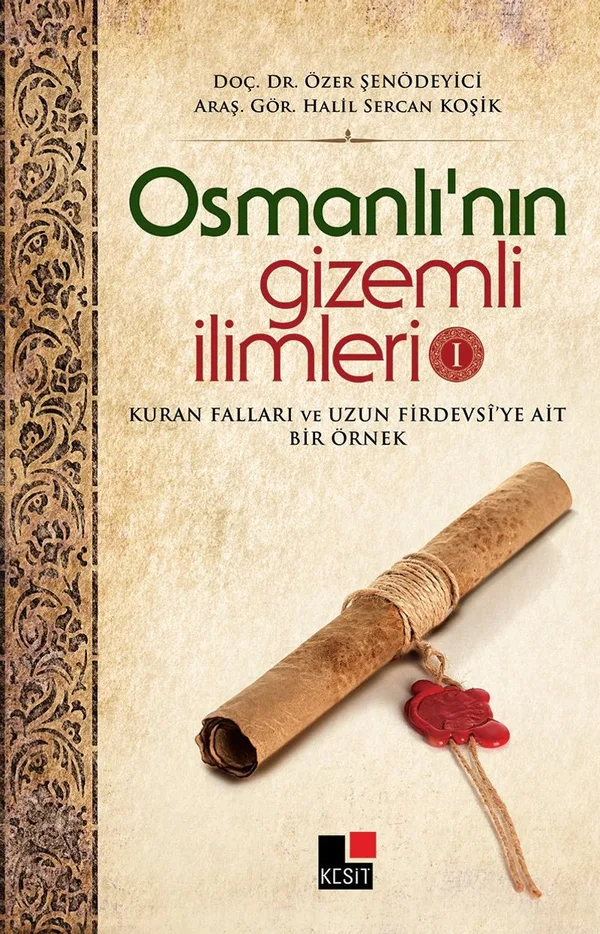 Osmanlı'nın Gizemli İlimleri 1