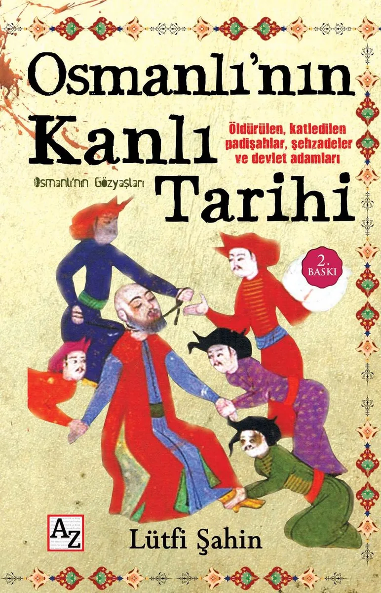Osmanlı'nın Kanlı Tarihi Osmanlı'nın Gözyaşları