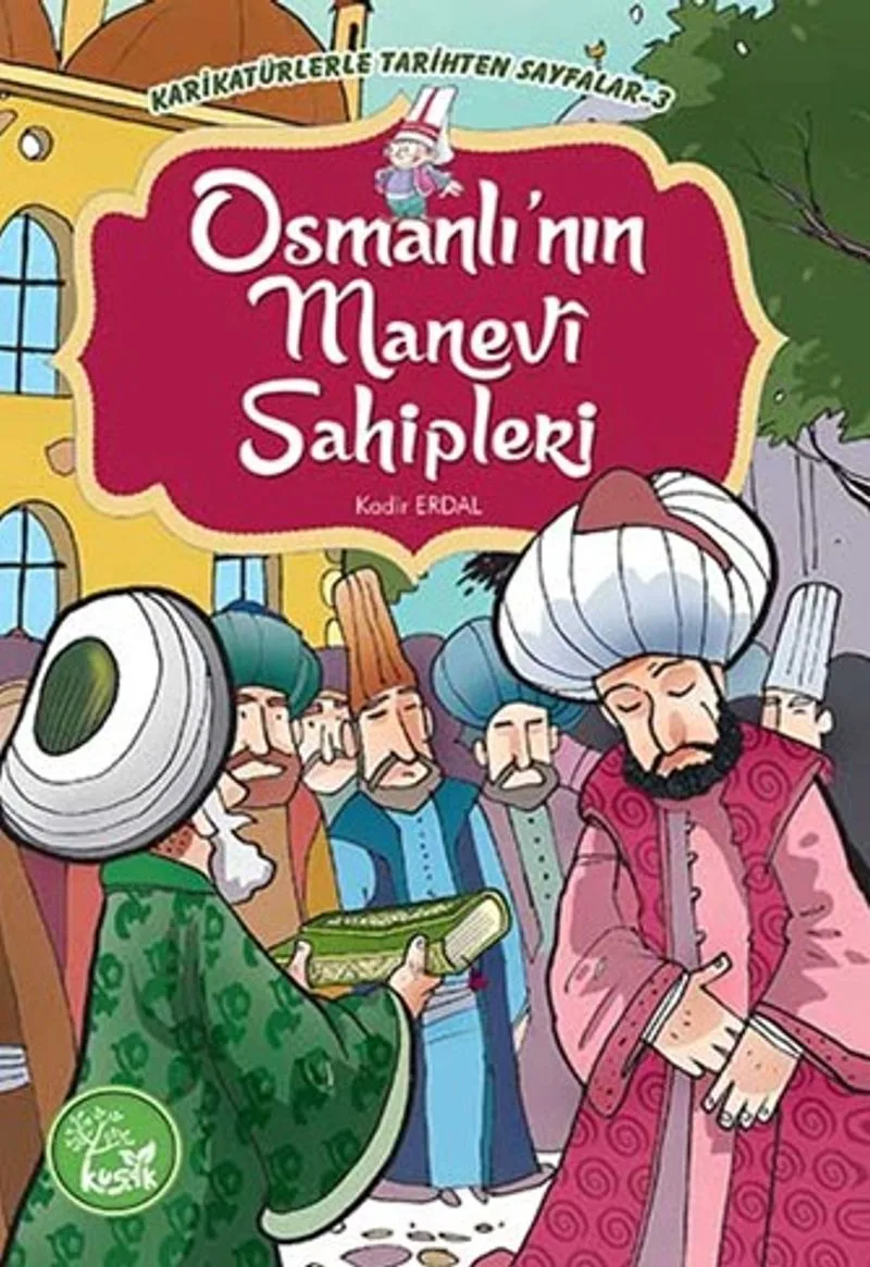 Osmanlı'nın Manevi Sahipleri / Karikatürlerle Tarihten Sayfalar 3