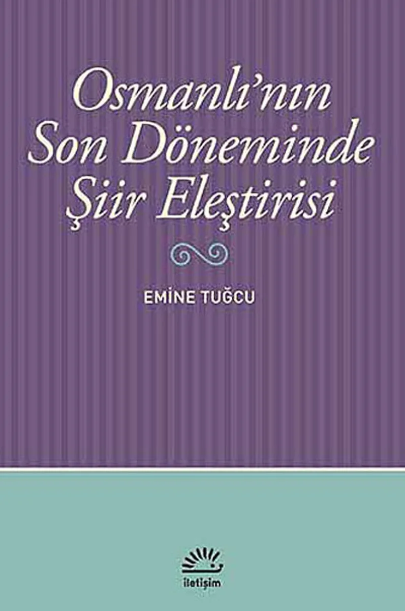 Osmanlı'nın Son Döneminde Şiir Eleştirisi
