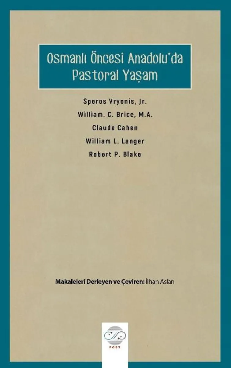 Osmanlı Öncesi Anadolu'da Pastoral Yaşam