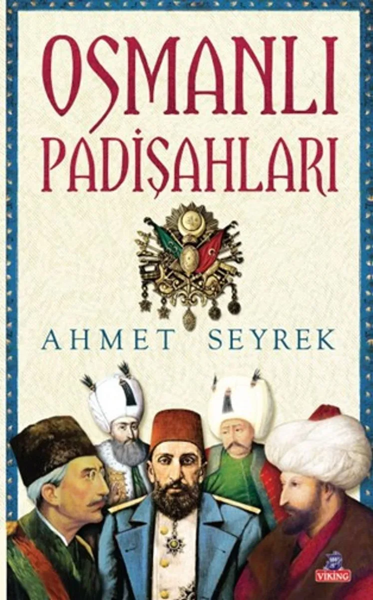 Osmanlı Padişahları