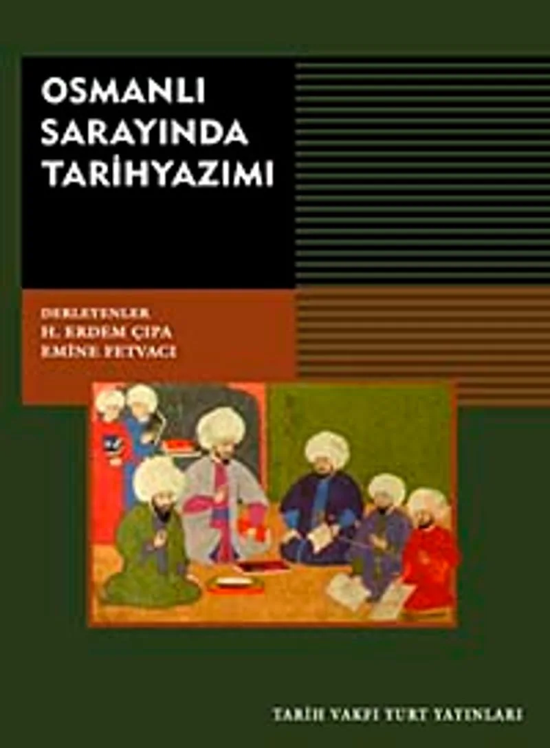 Osmanlı Sarayında Tarihyazımı