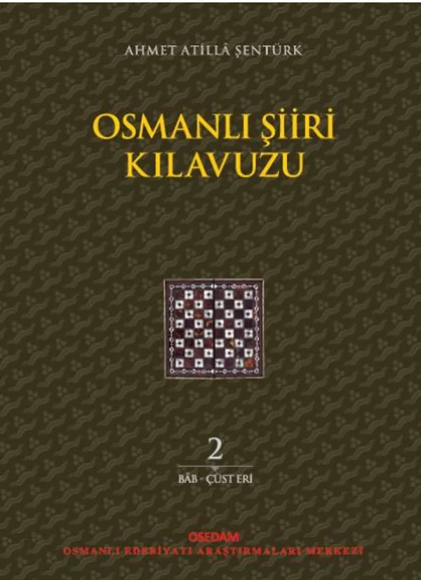Osmanlı Şiiri Kılavuzu (2. Cilt)