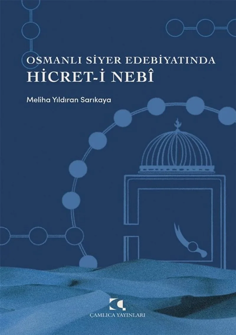 Osmanlı Siyer Edebiyatında Hicret-i Neb