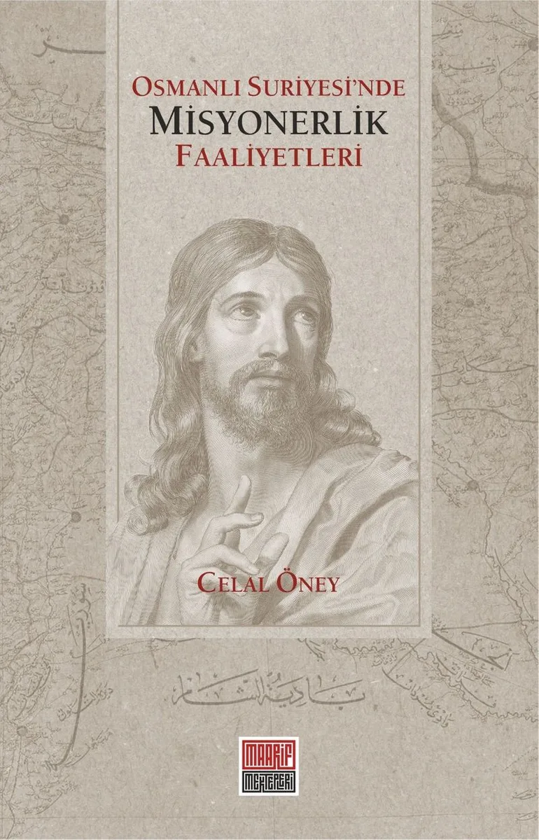 Osmanlı Suriyesi'nde Misyonerlik Faaliyetleri