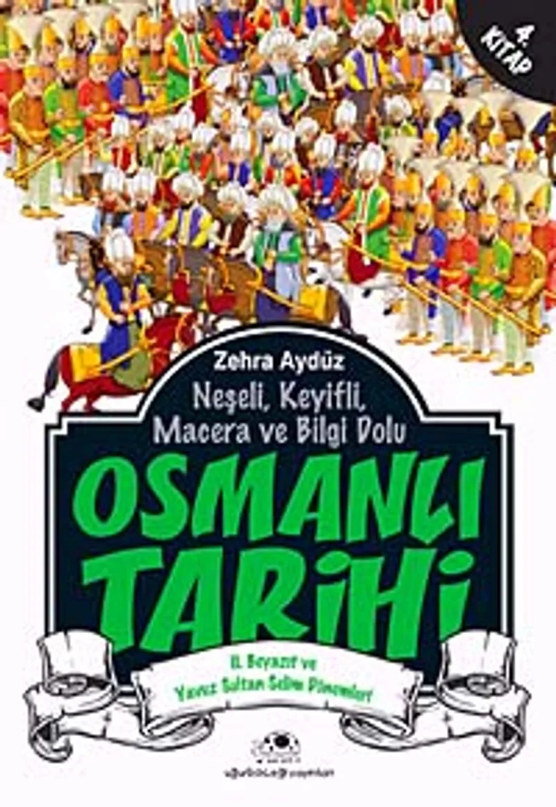 Osmanlı Tarihi -4 II. Beyazıt ve Yavuz Sultan Selim Dönemleri