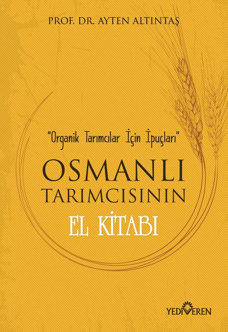 Osmanlı Tarımcısının El Kitabı