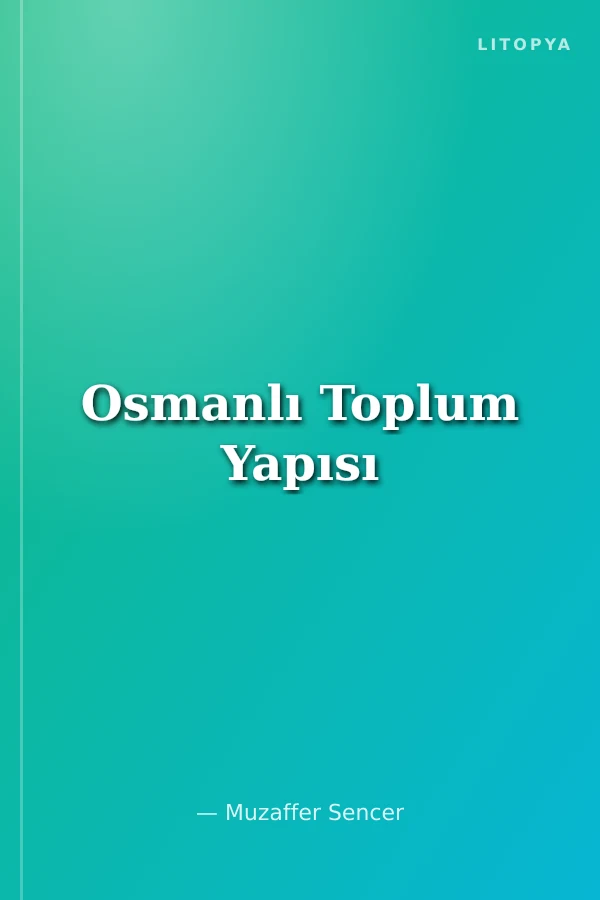 Osmanlı Toplum Yapısı