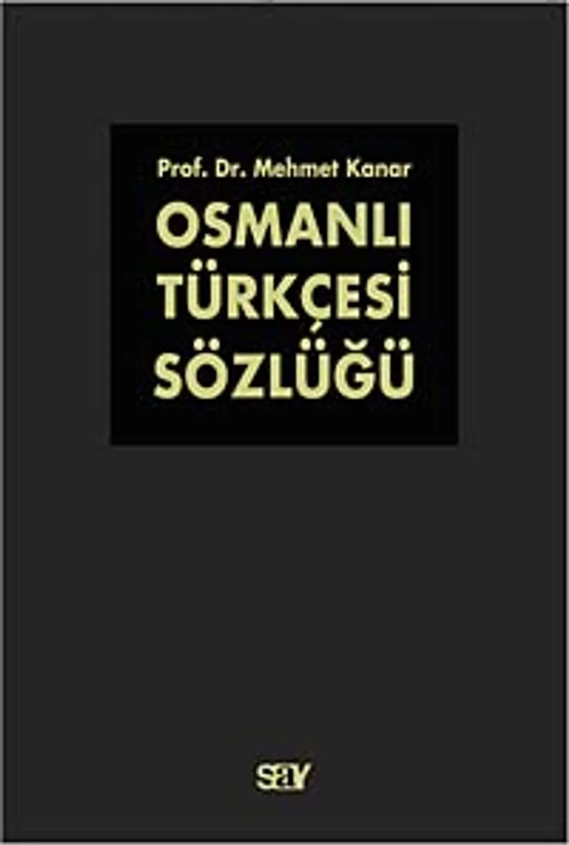 Osmanlı Türkçesi Sözlüğü (2 Cilt)