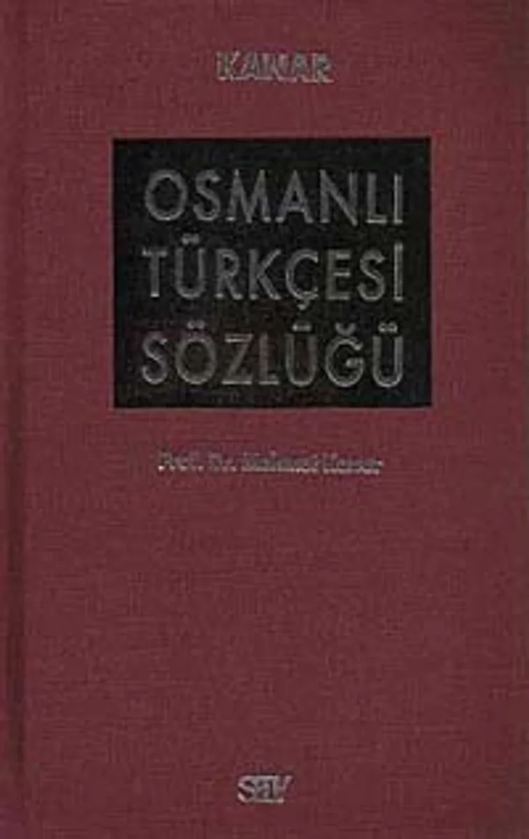 Osmanlı Türkçesi Sözlüğü (Bez Ciltli)