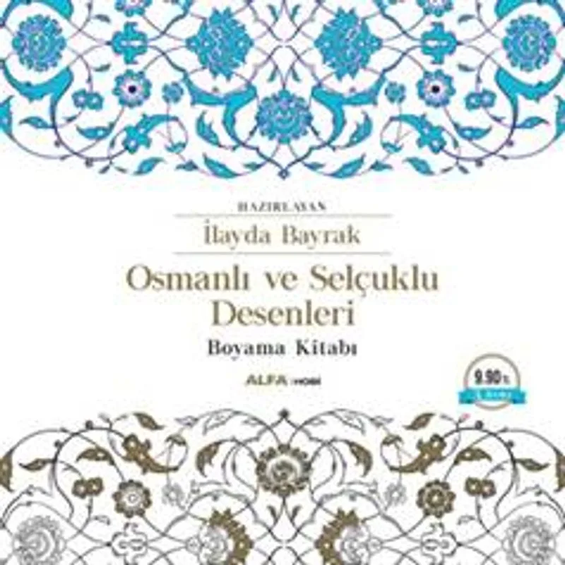 Osmanlı ve Selçuklu Desenleri Boyama Kitabı