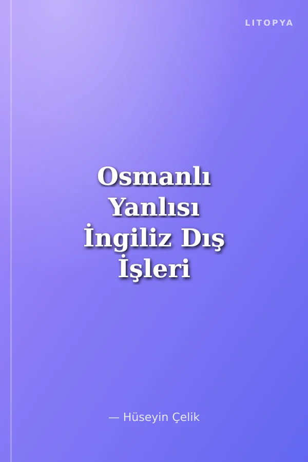 Osmanlı Yanlısı İngiliz Dış İşleri Komiteleri