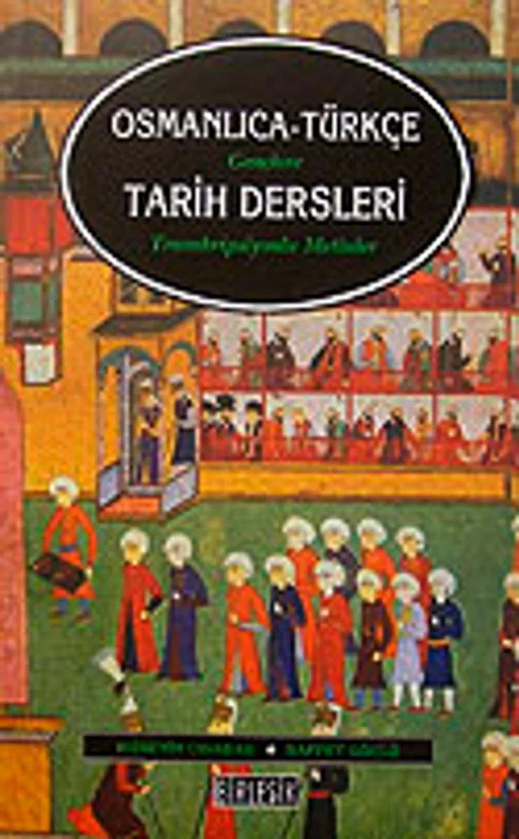 Osmanlıca-Türkçe Gençlere Tarih Dersleri