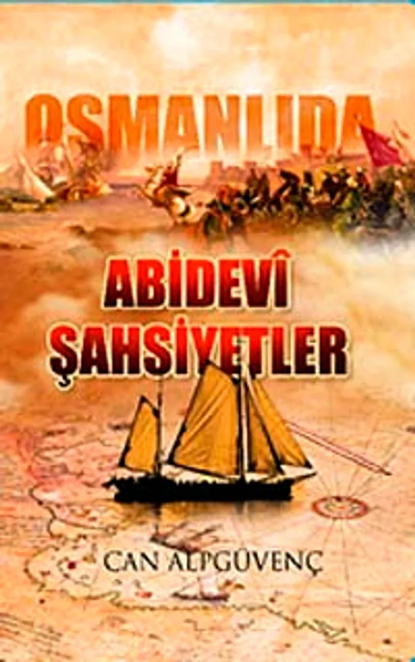 Osmanlıda Abidevi Şahsiyetler