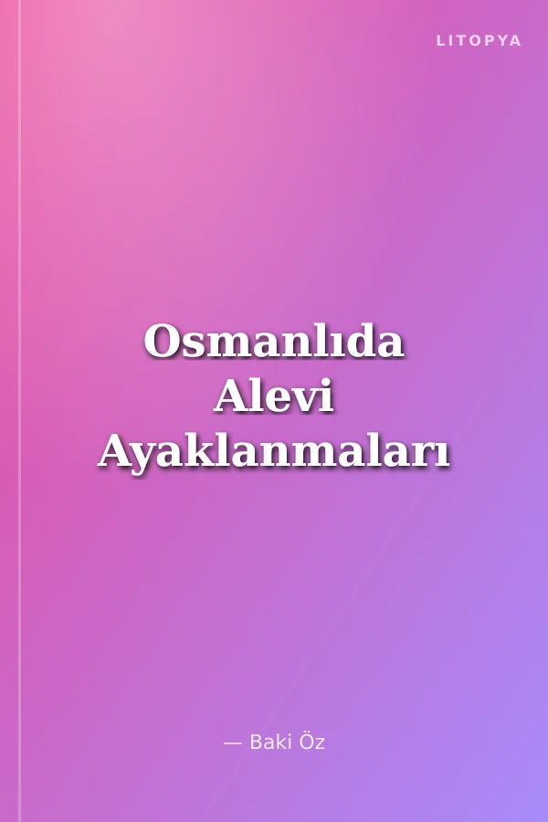 Osmanlıda Alevi Ayaklanmaları