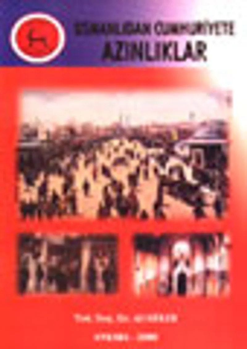 Osmanlıdan Cumhuriyete Azınlıklar (6-E-4)