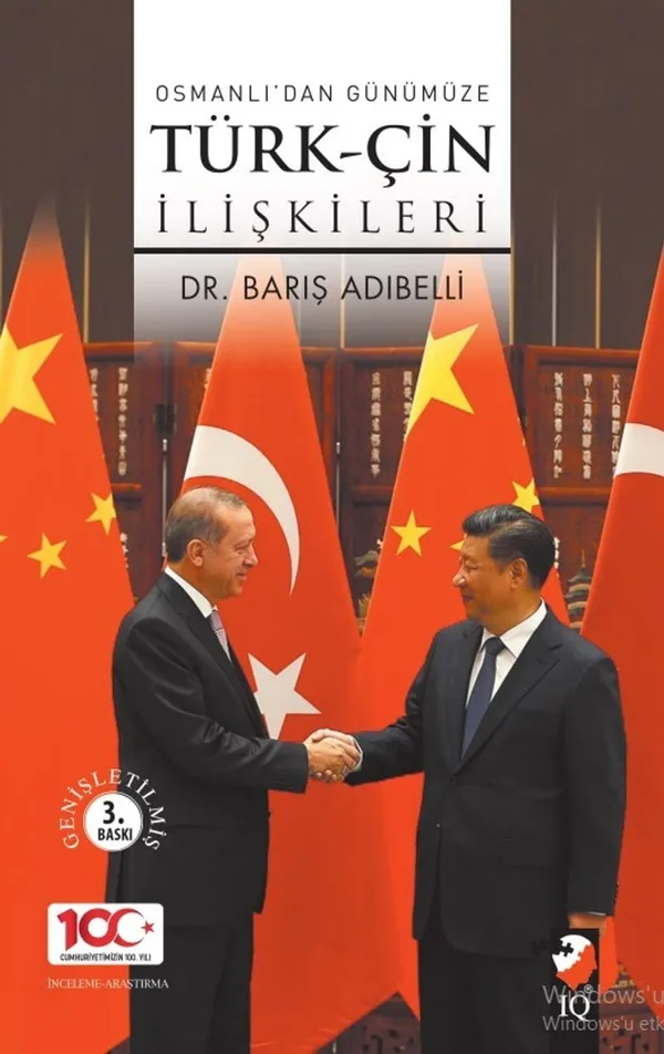 Osmanlıdan Günümüze Türk-Çin İlişkileri