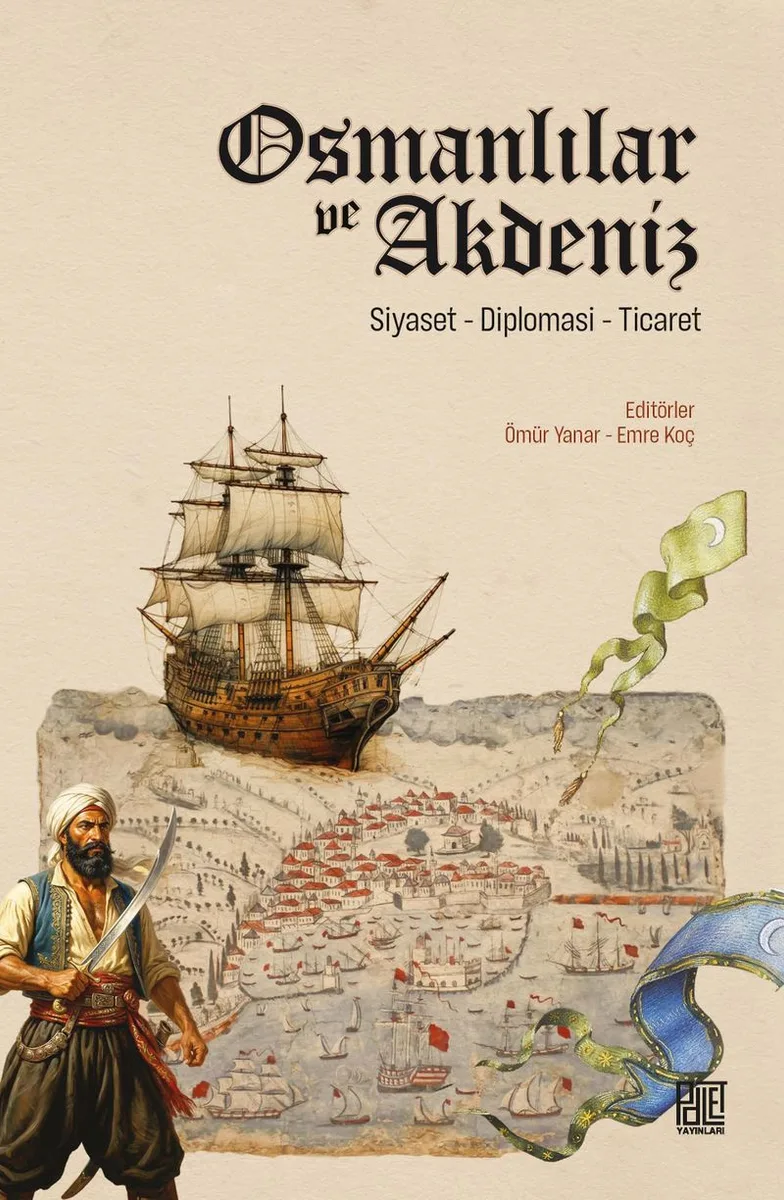 Osmanlılar ve Akdeniz Siyaset, Diplomasi, Ticaret