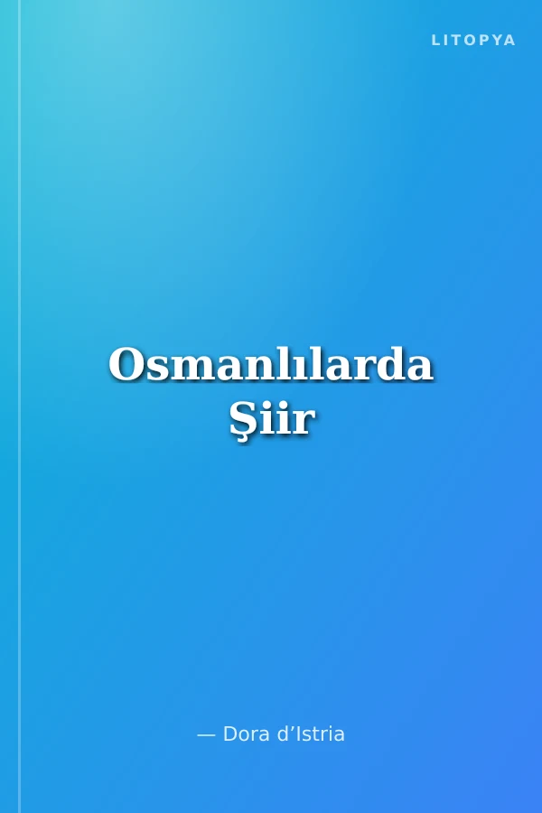 Osmanlılarda Şiir