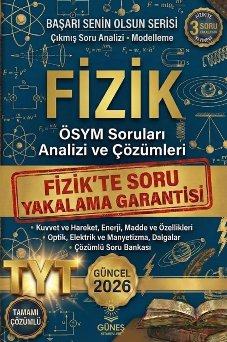 ÖSYM Soruları Analizi ve Çözümleri 2026 Güncel Fizik