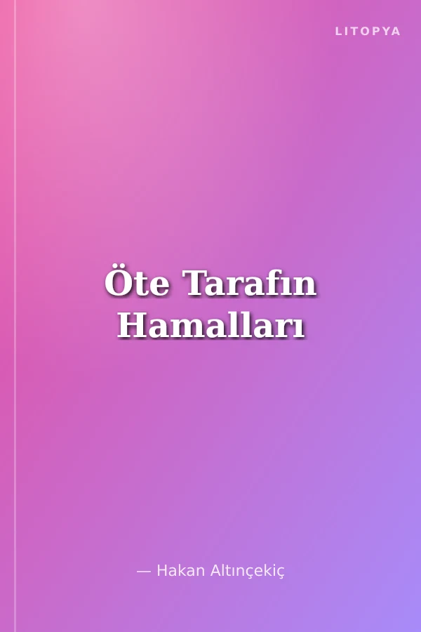 Öte Tarafın Hamalları
