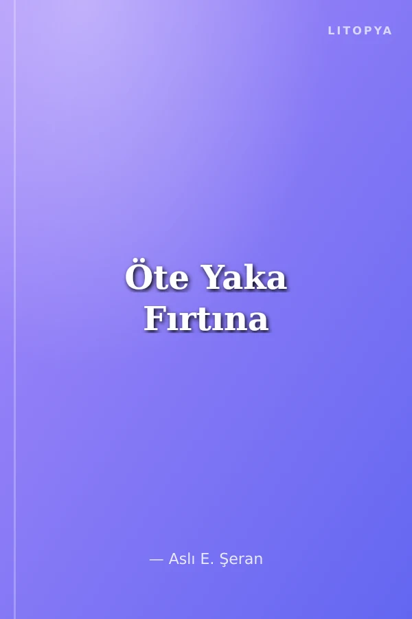Öte Yaka Fırtına