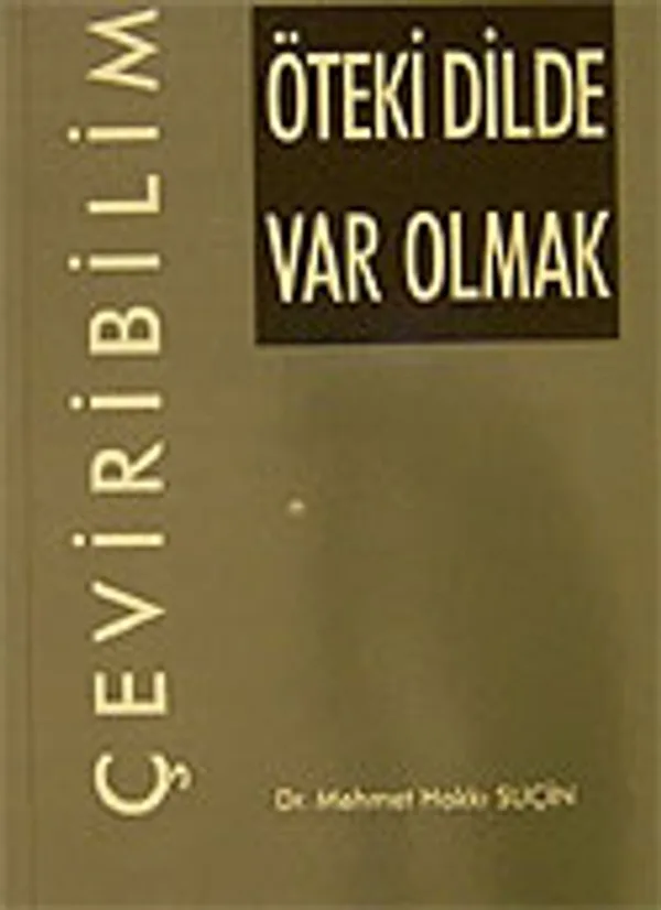 Öteki Dilde Var Olmak