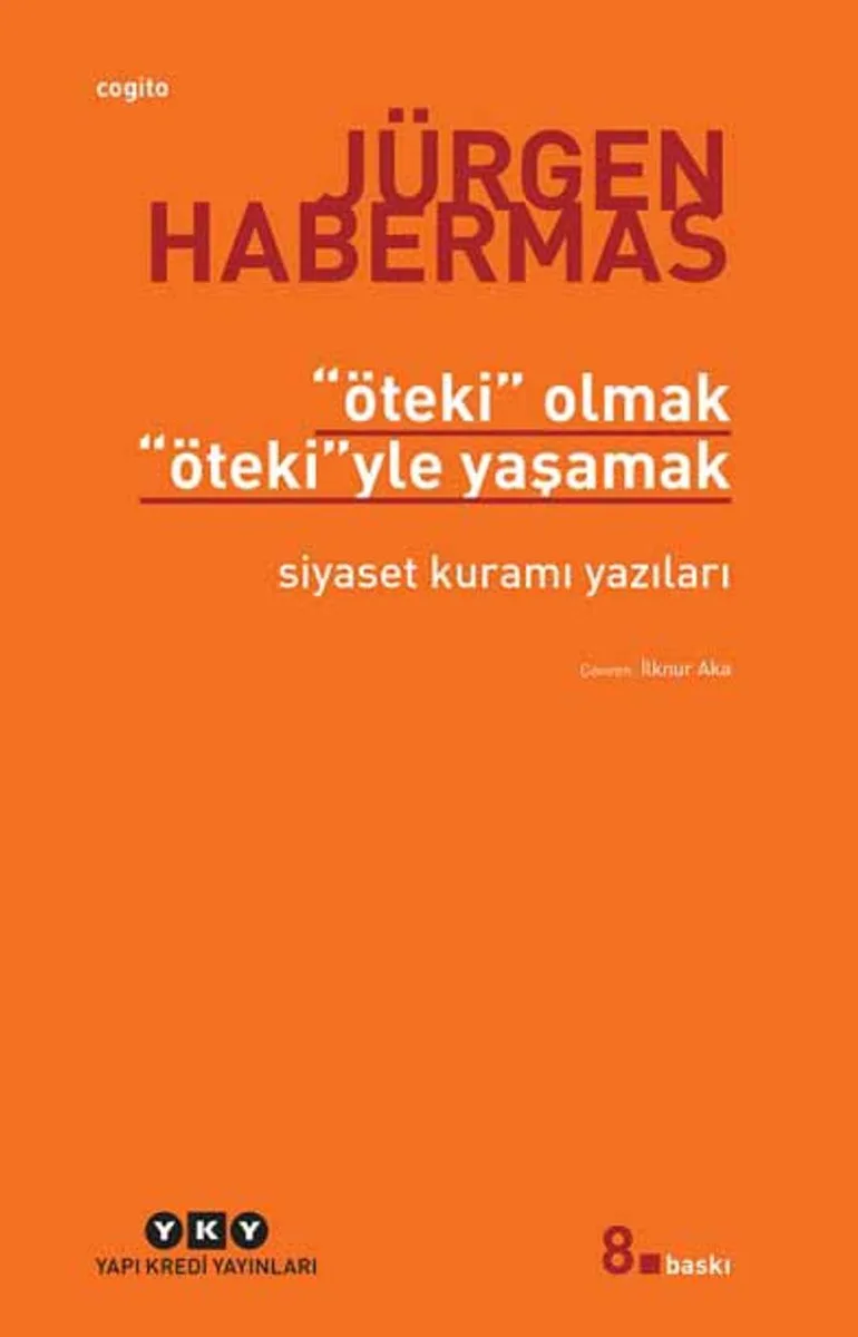 "Öteki" Olmak, "Öteki"yle Yaşamak