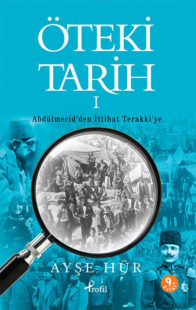 Öteki Tarih -1 Abdülmecid'den İttihat Terakki'ye