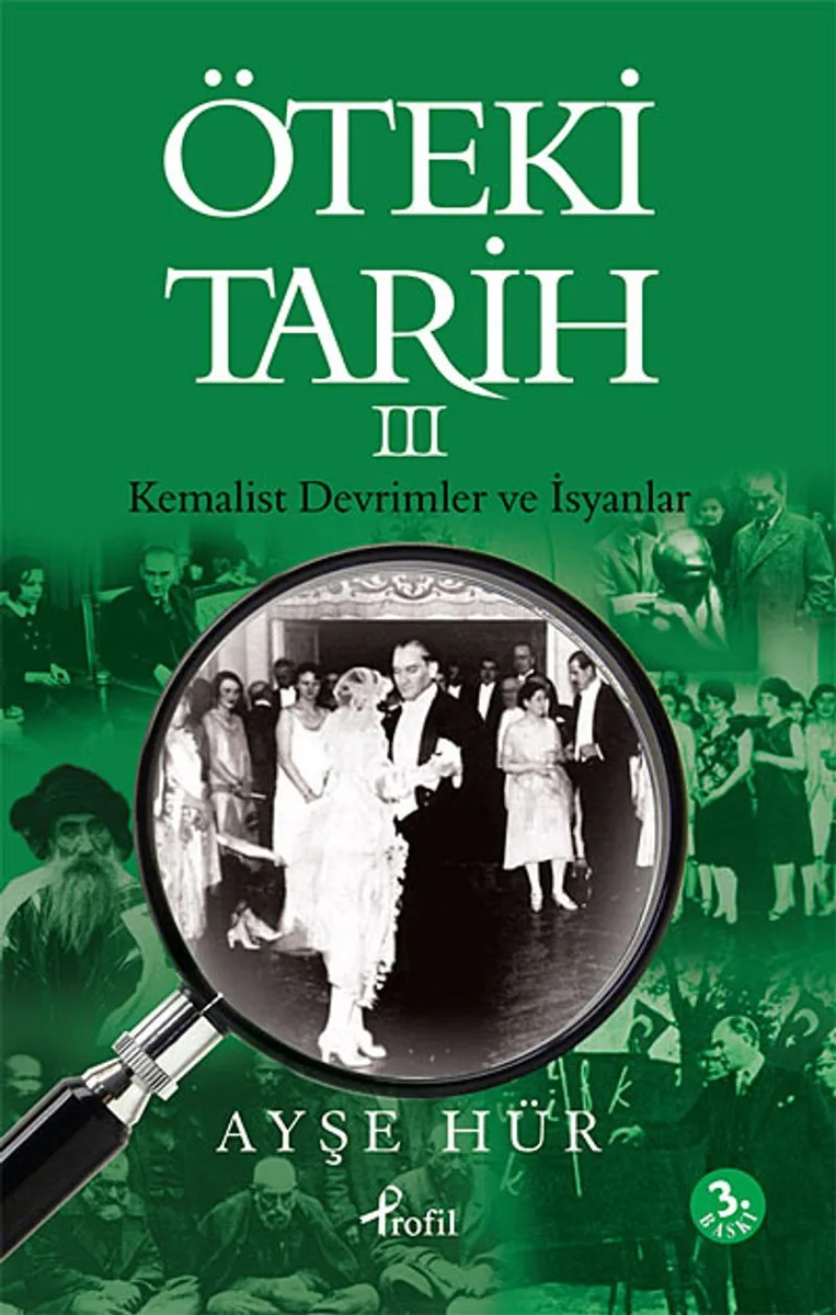 Öteki Tarih -3 Kemalist Devrimler ve İsyanlar